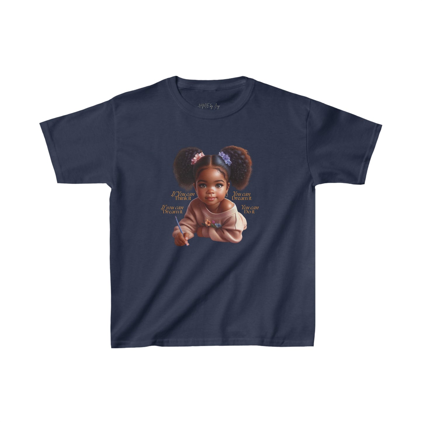 Ahnye’s Melanin Collection If you can think it Kids Heavy Cotton™ Tee