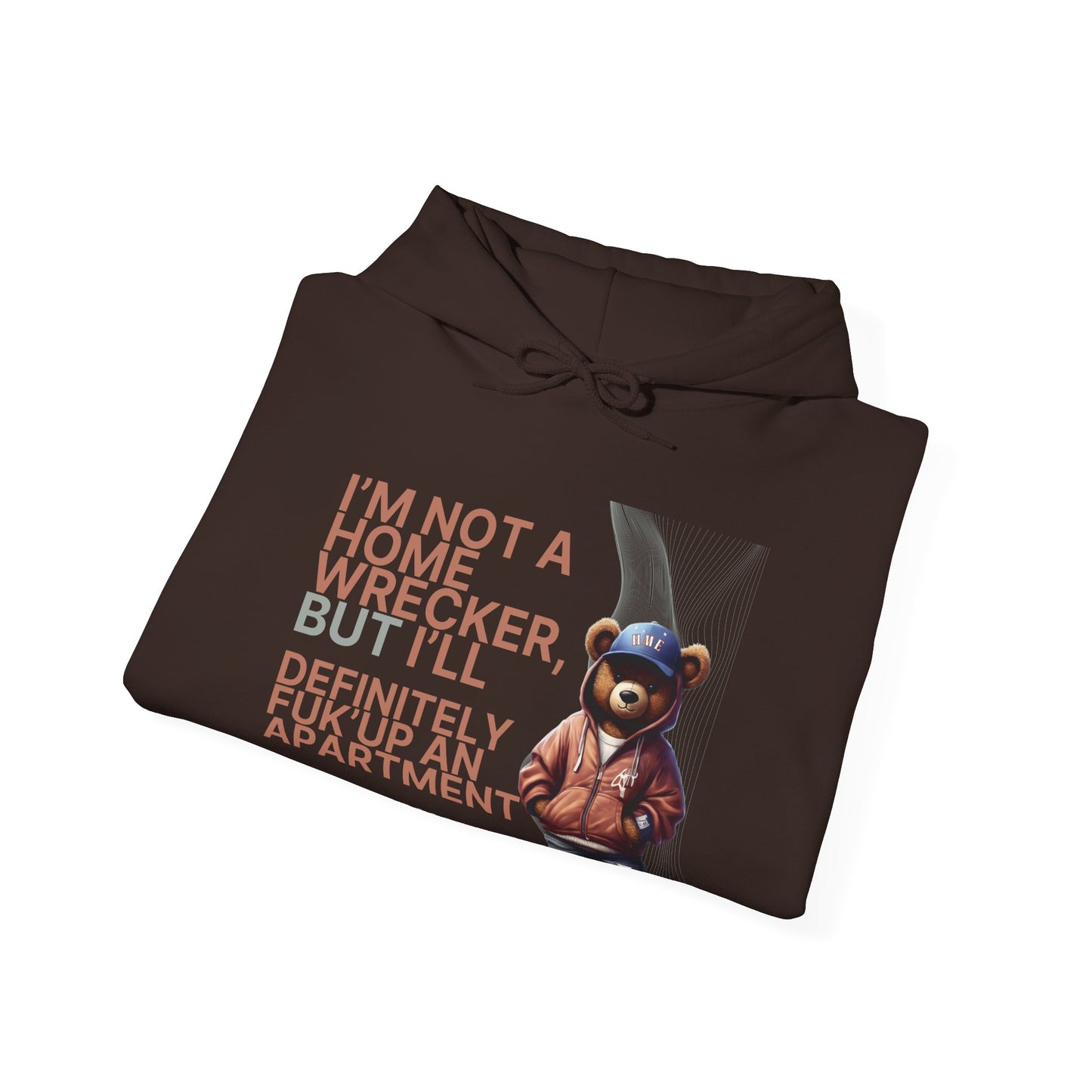 HME Bear Logo Heavy Blend Hooded Sweatshirt - I'm not a Home Wrecker Design