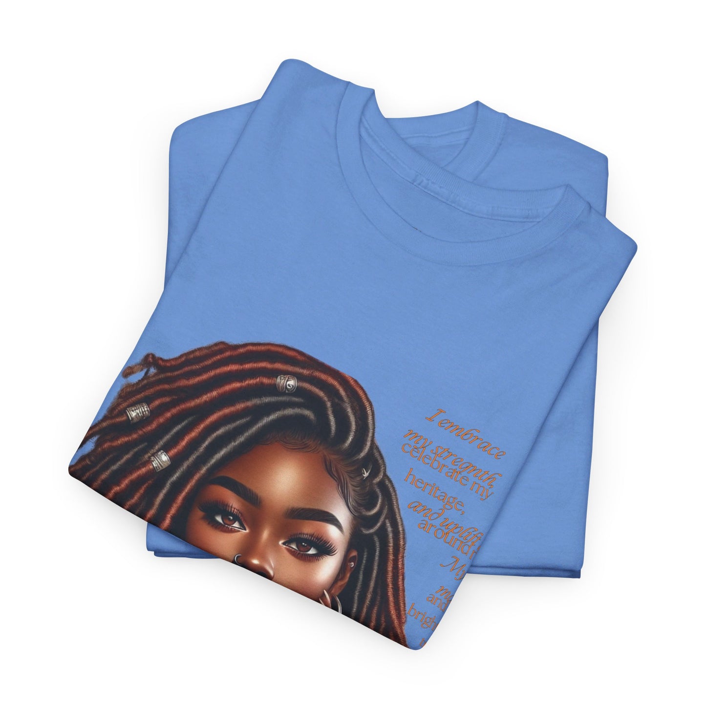 Ahnye’s Melanin Collection I embrace my strength Unisex Heavy Cotton Tee