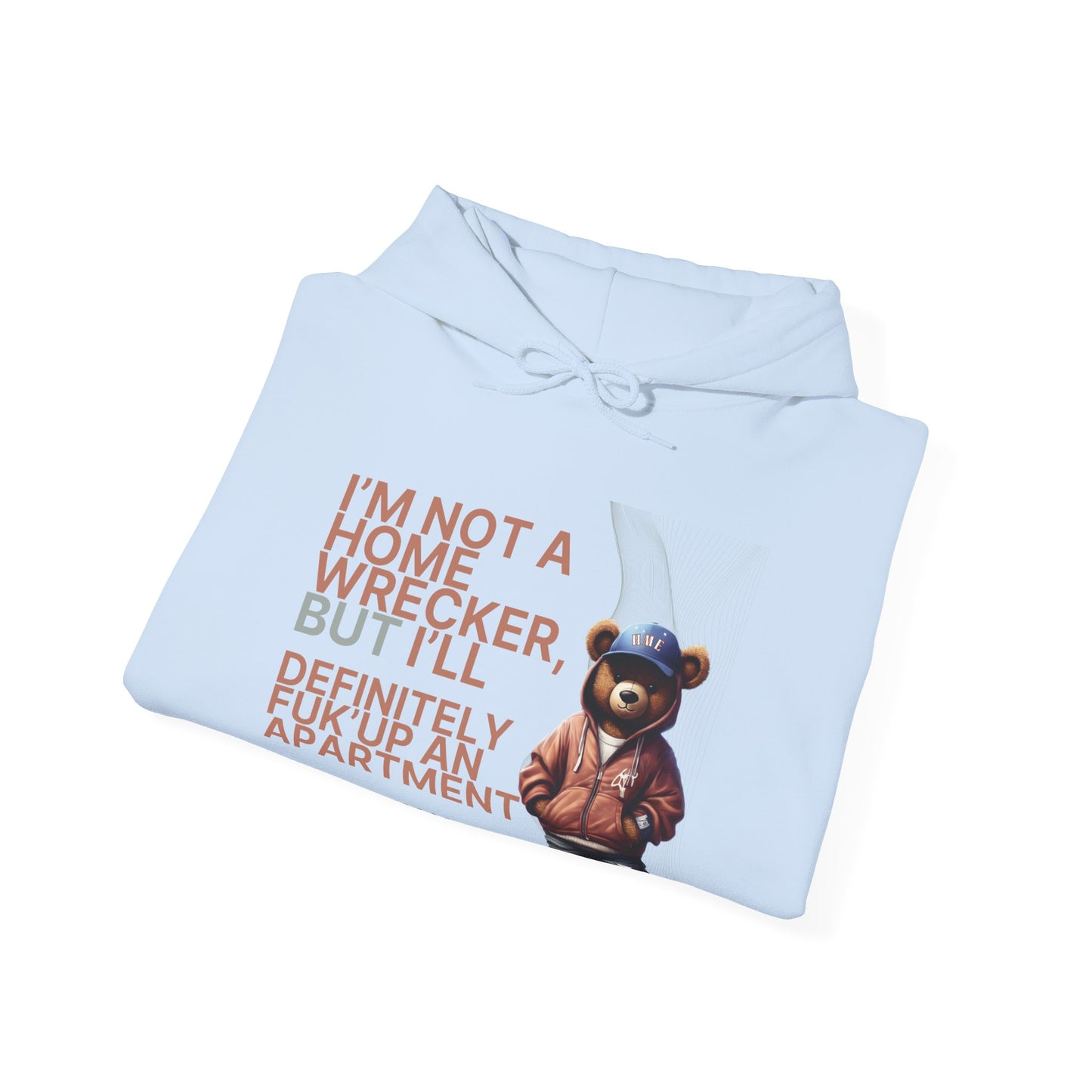 HME Bear Logo Heavy Blend Hooded Sweatshirt - I'm not a Home Wrecker Design