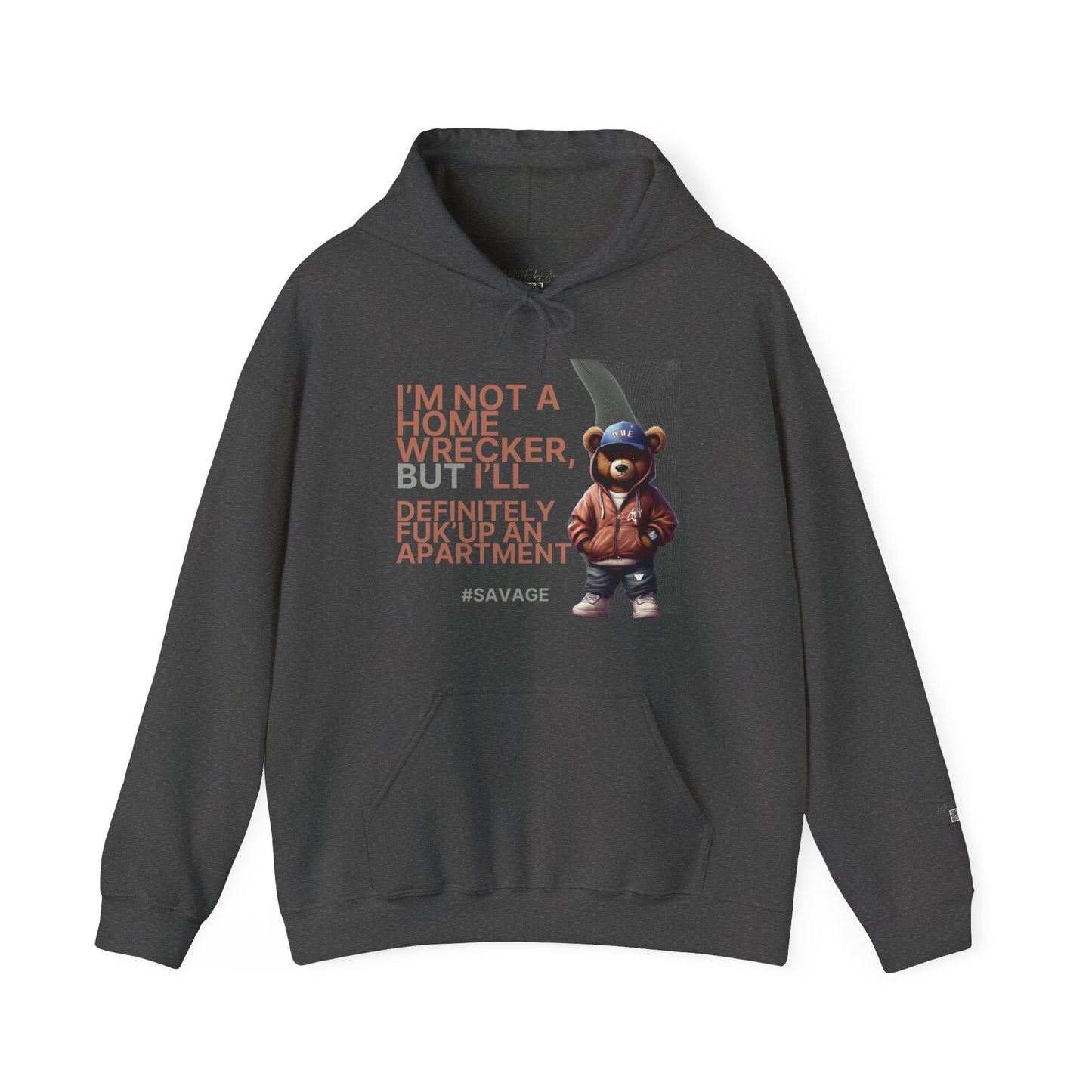 HME Bear Logo Heavy Blend Hooded Sweatshirt - I'm not a Home Wrecker Design
