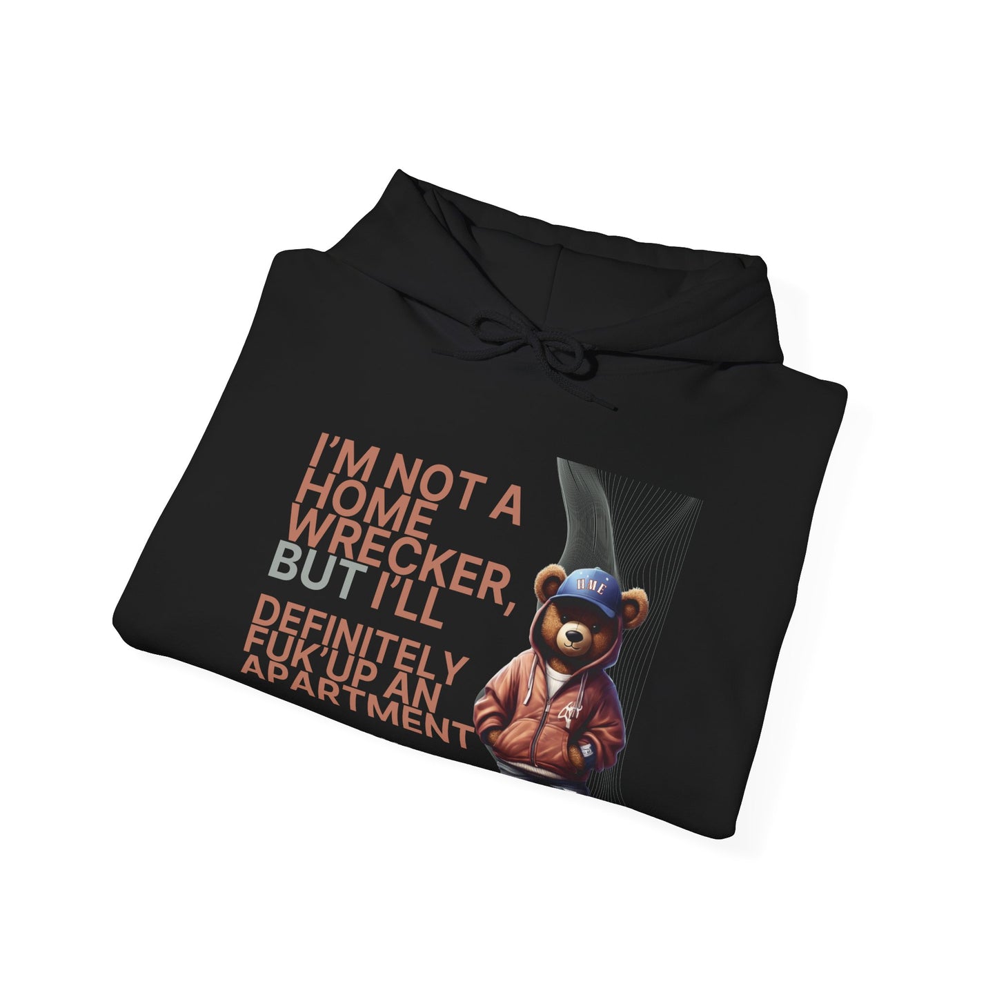 HME Bear Logo Heavy Blend Hooded Sweatshirt - I'm not a Home Wrecker Design