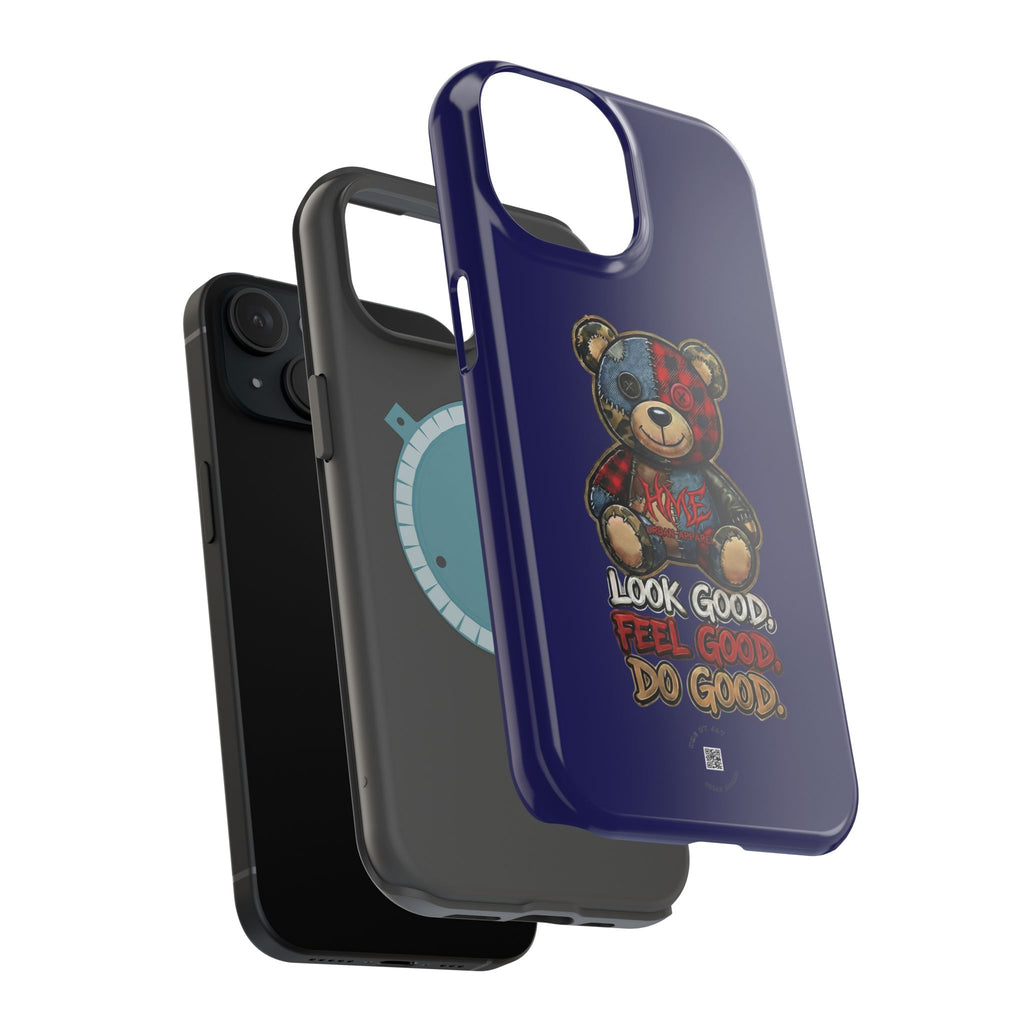Phone Case — "Look Good, Feel Good, Do Good" Teddy Magnetic Impact-Resistant Case