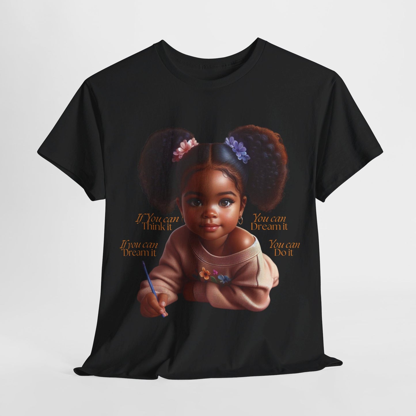 Ahnye’s Melanin Collection If you can think it Unisex Heavy Cotton Tee