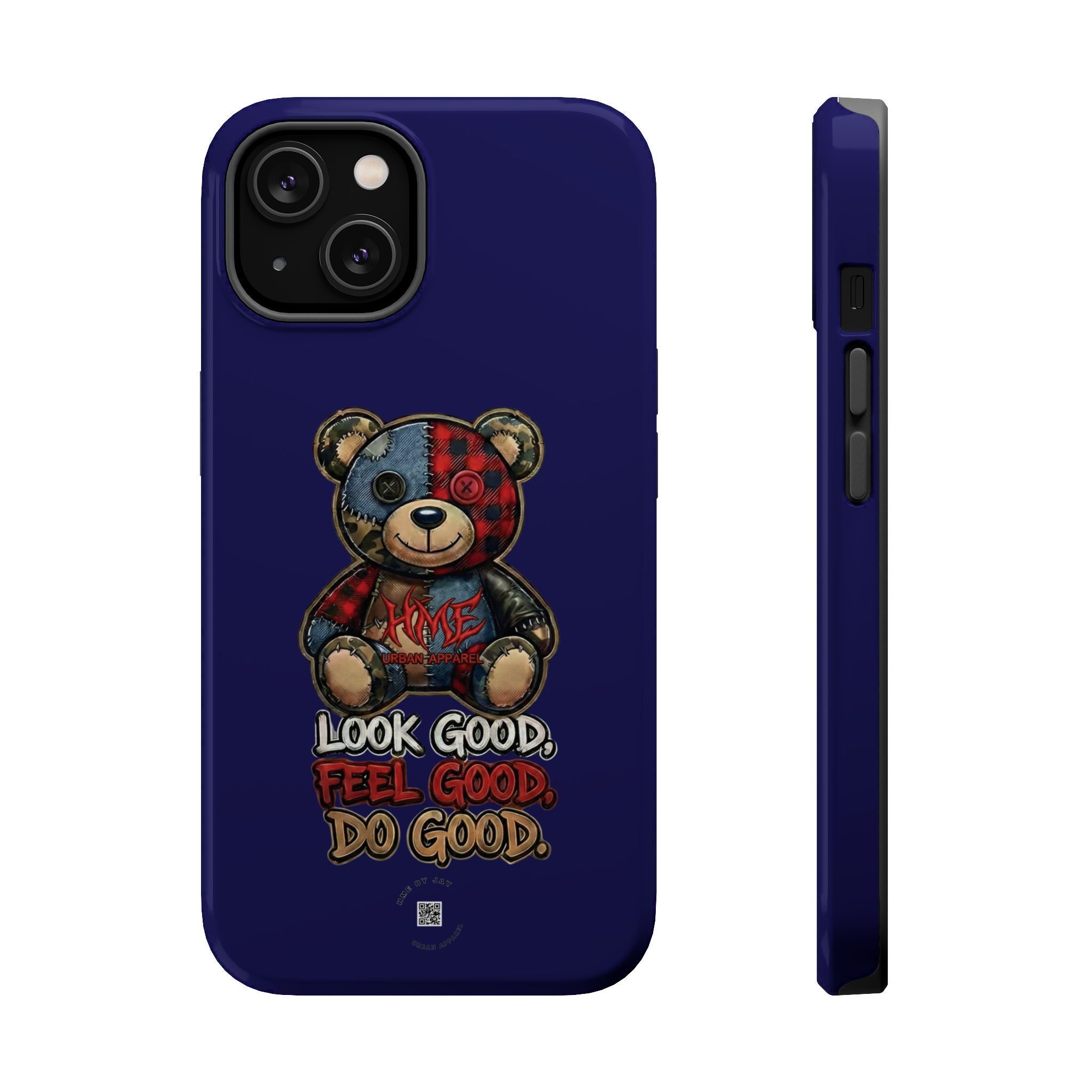 Phone Case — "Look Good, Feel Good, Do Good" Teddy Magnetic Impact-Resistant Case