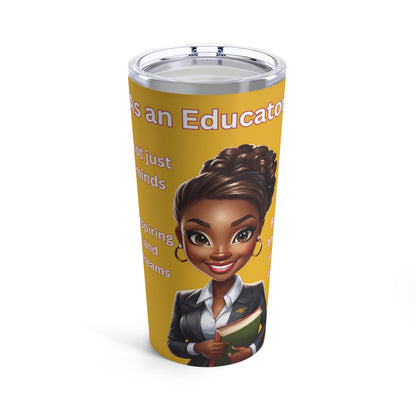 Ahnye’s Melanin Collection Educator Tumbler 20oz