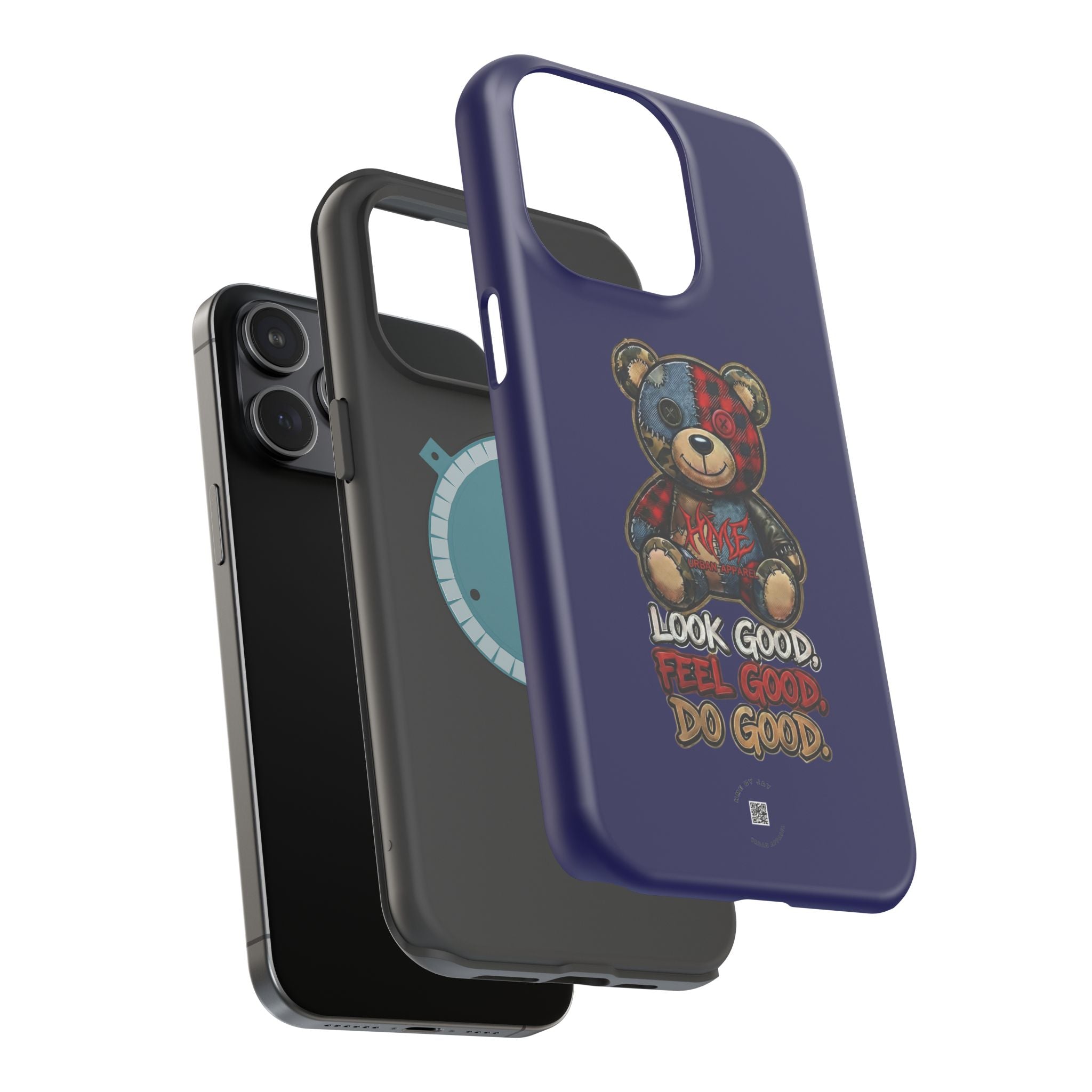 Phone Case — "Look Good, Feel Good, Do Good" Teddy Magnetic Impact-Resistant Case