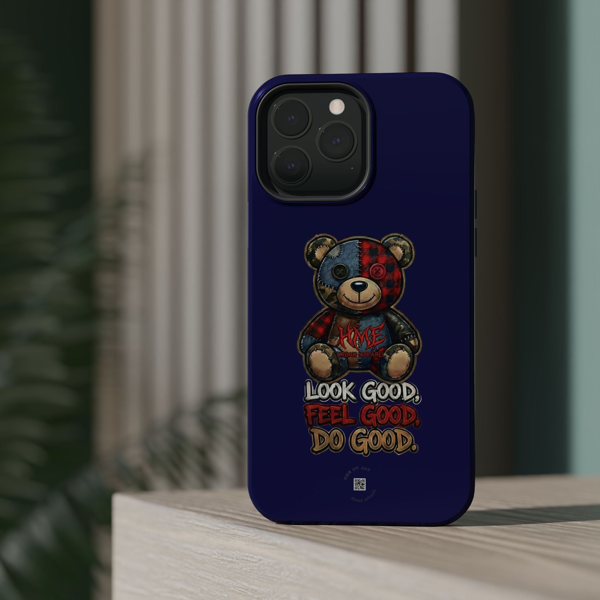Phone Case — "Look Good, Feel Good, Do Good" Teddy Magnetic Impact-Resistant Case