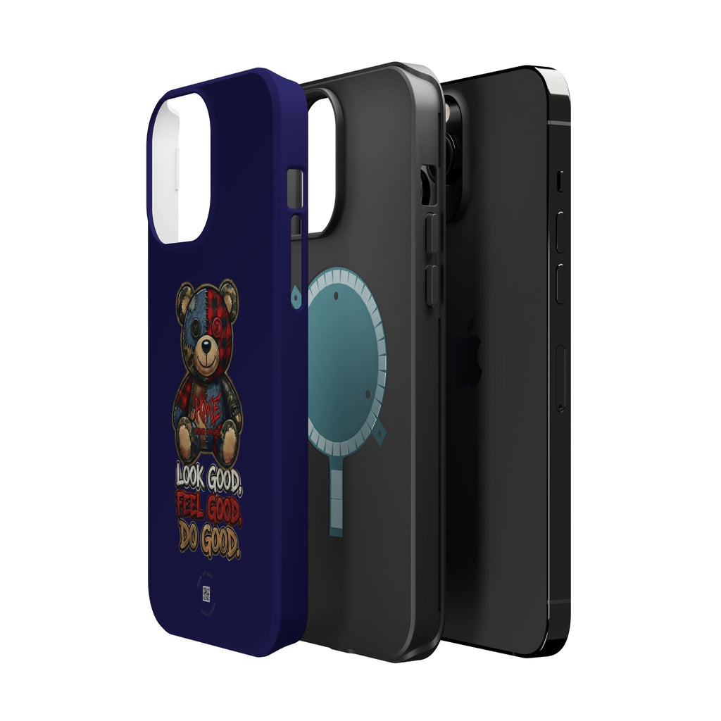 Phone Case — "Look Good, Feel Good, Do Good" Teddy Magnetic Impact-Resistant Case