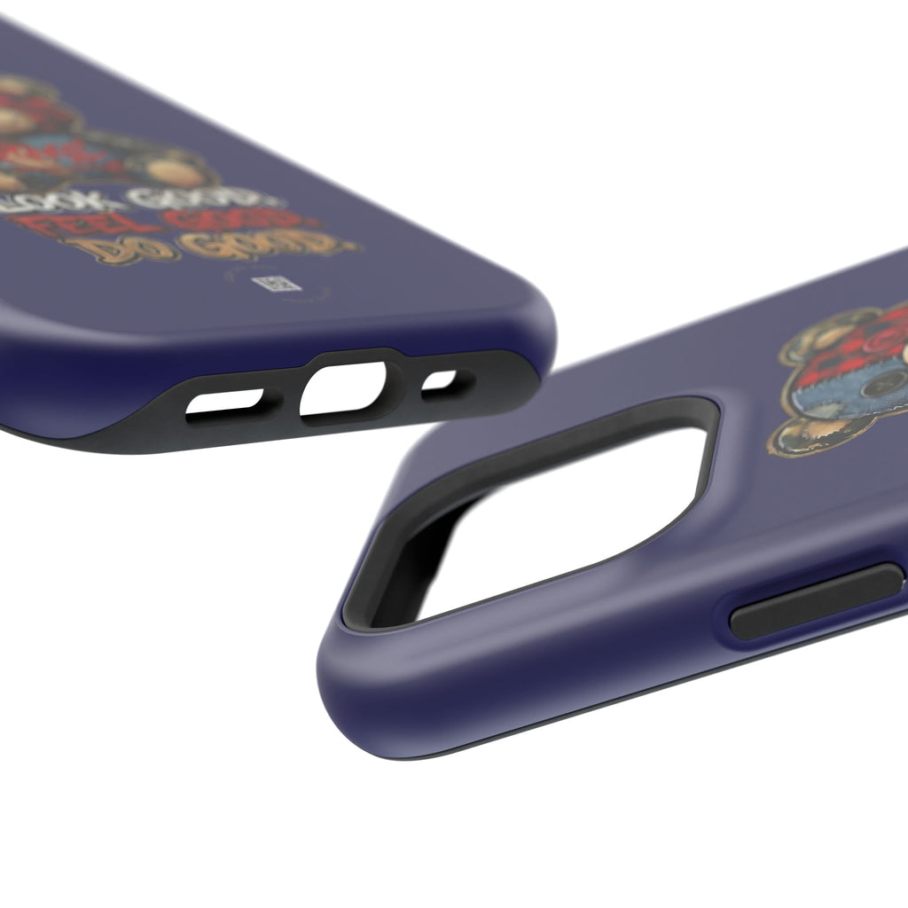 Phone Case — "Look Good, Feel Good, Do Good" Teddy Magnetic Impact-Resistant Case