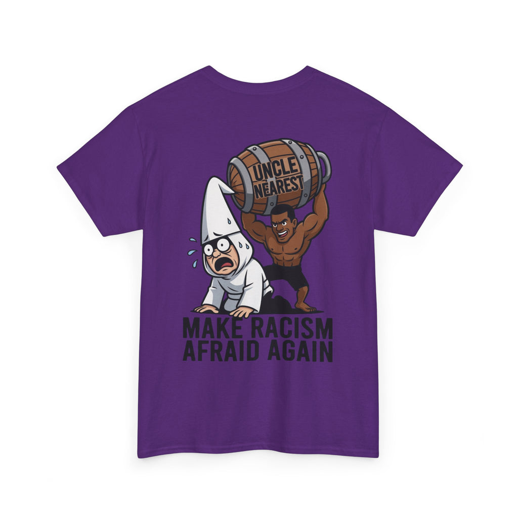 Make Racism Afraid Again T-Shirt