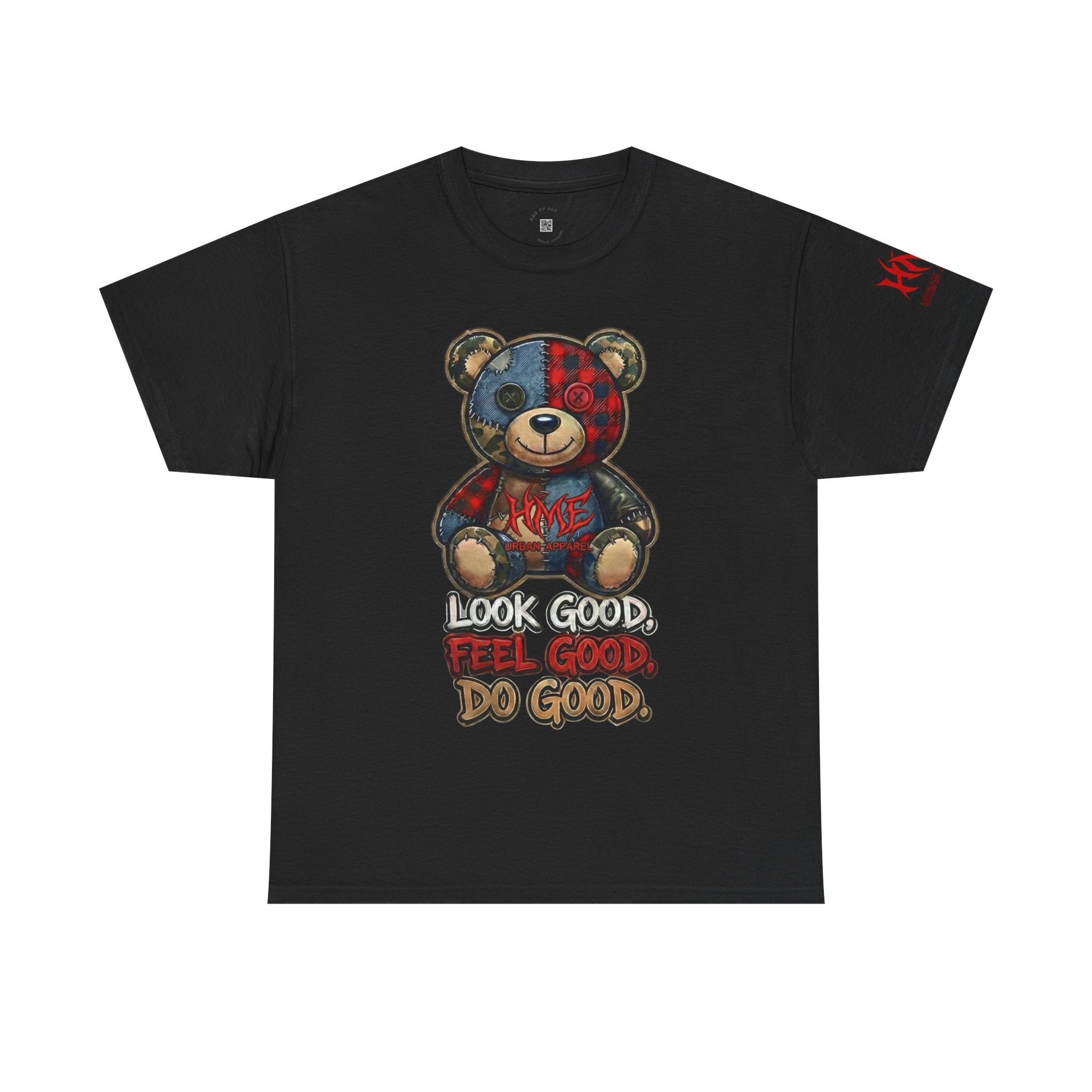 Graphic Teddy Bear Tee — "Look Good, Feel Good, Do Good" Cotton T-Shirt