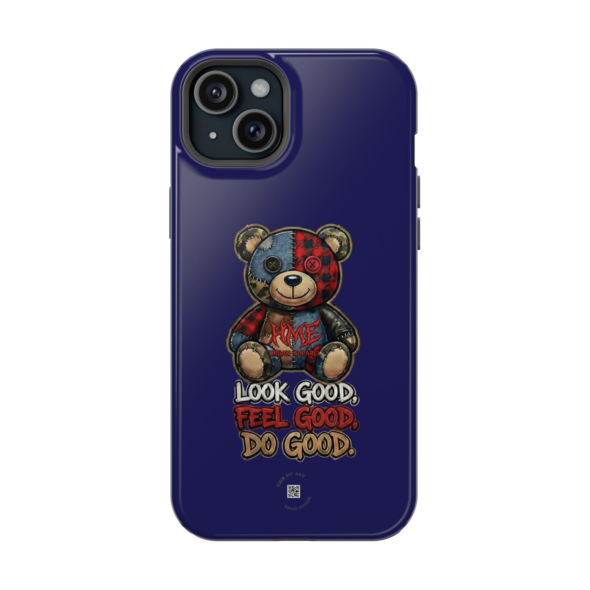 Phone Case — "Look Good, Feel Good, Do Good" Teddy Magnetic Impact-Resistant Case