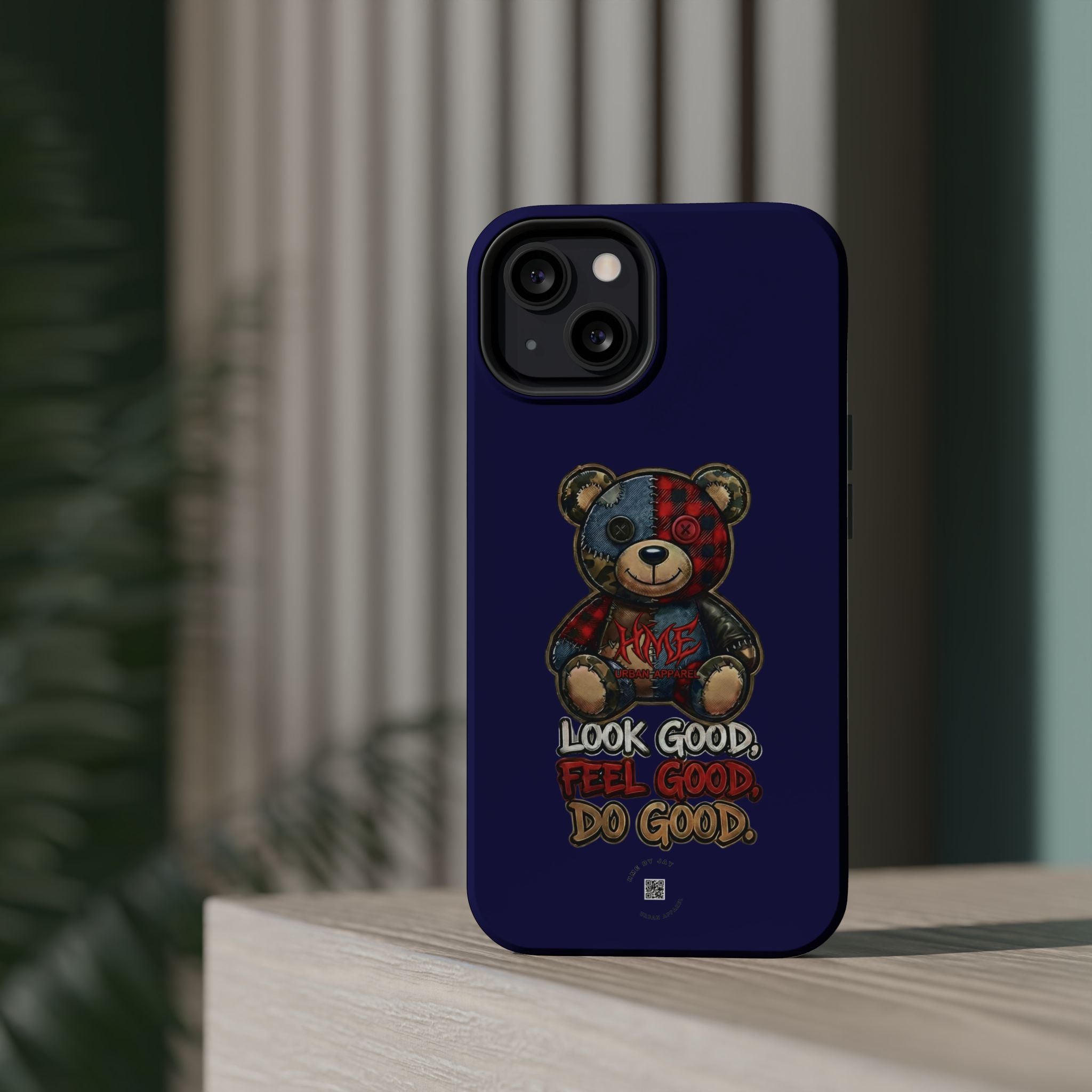 Phone Case — "Look Good, Feel Good, Do Good" Teddy Magnetic Impact-Resistant Case