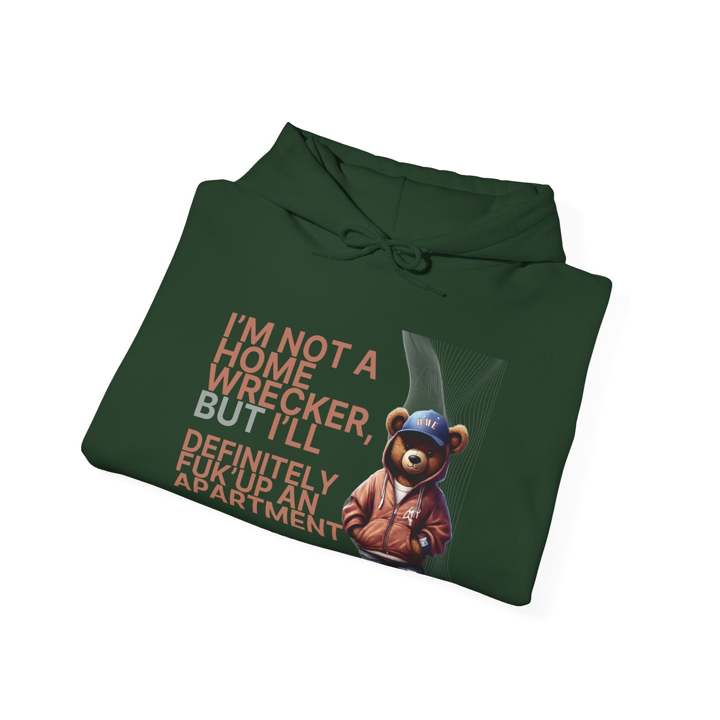 HME Bear Logo Heavy Blend Hooded Sweatshirt - I'm not a Home Wrecker Design