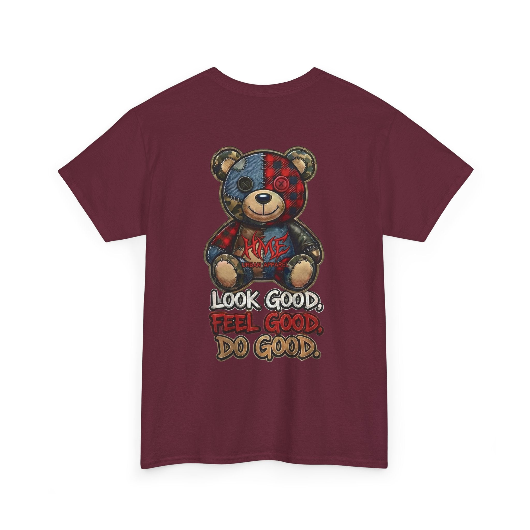 Graphic Teddy Bear Tee — "Look Good, Feel Good, Do Good" Cotton T-Shirt