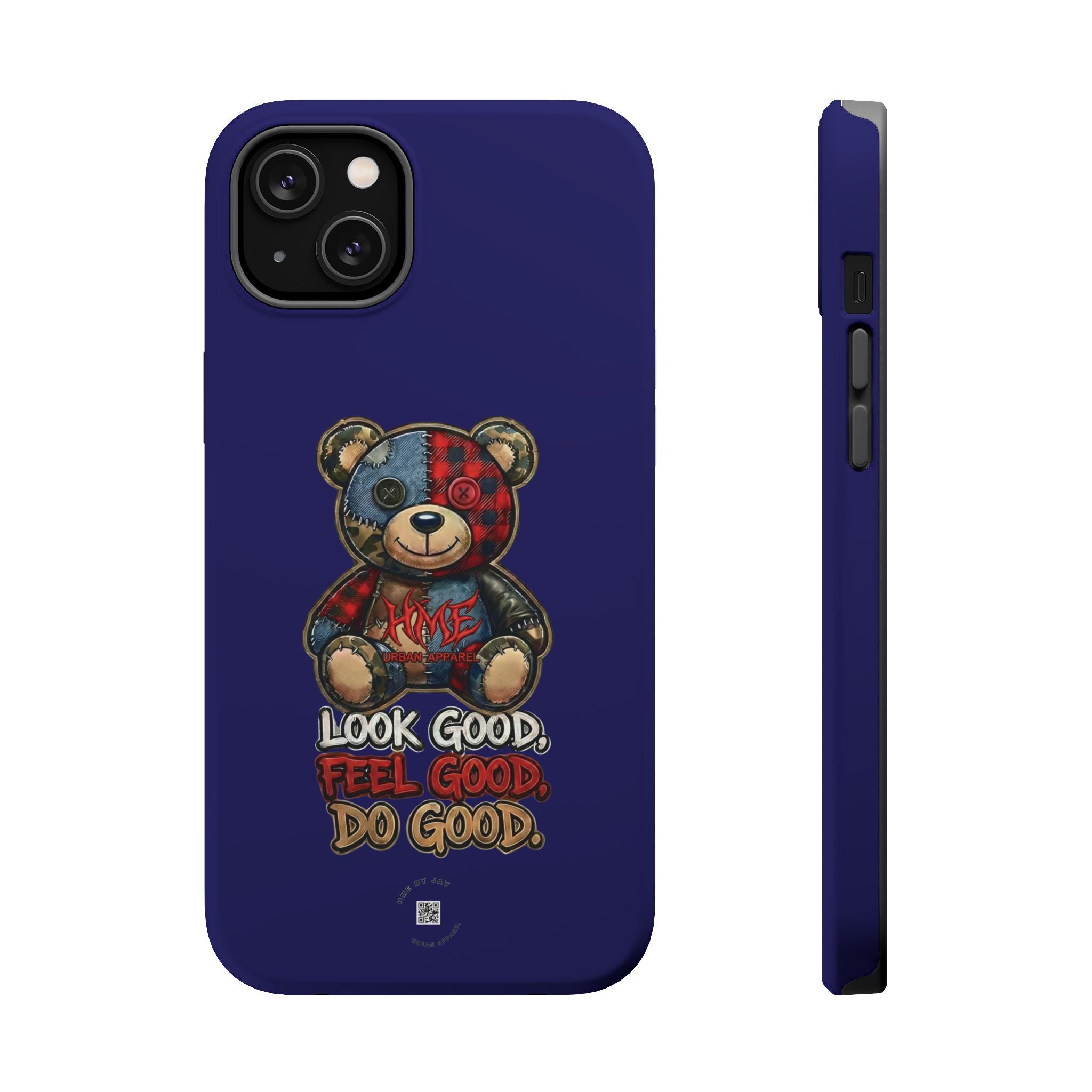 Phone Case — "Look Good, Feel Good, Do Good" Teddy Magnetic Impact-Resistant Case