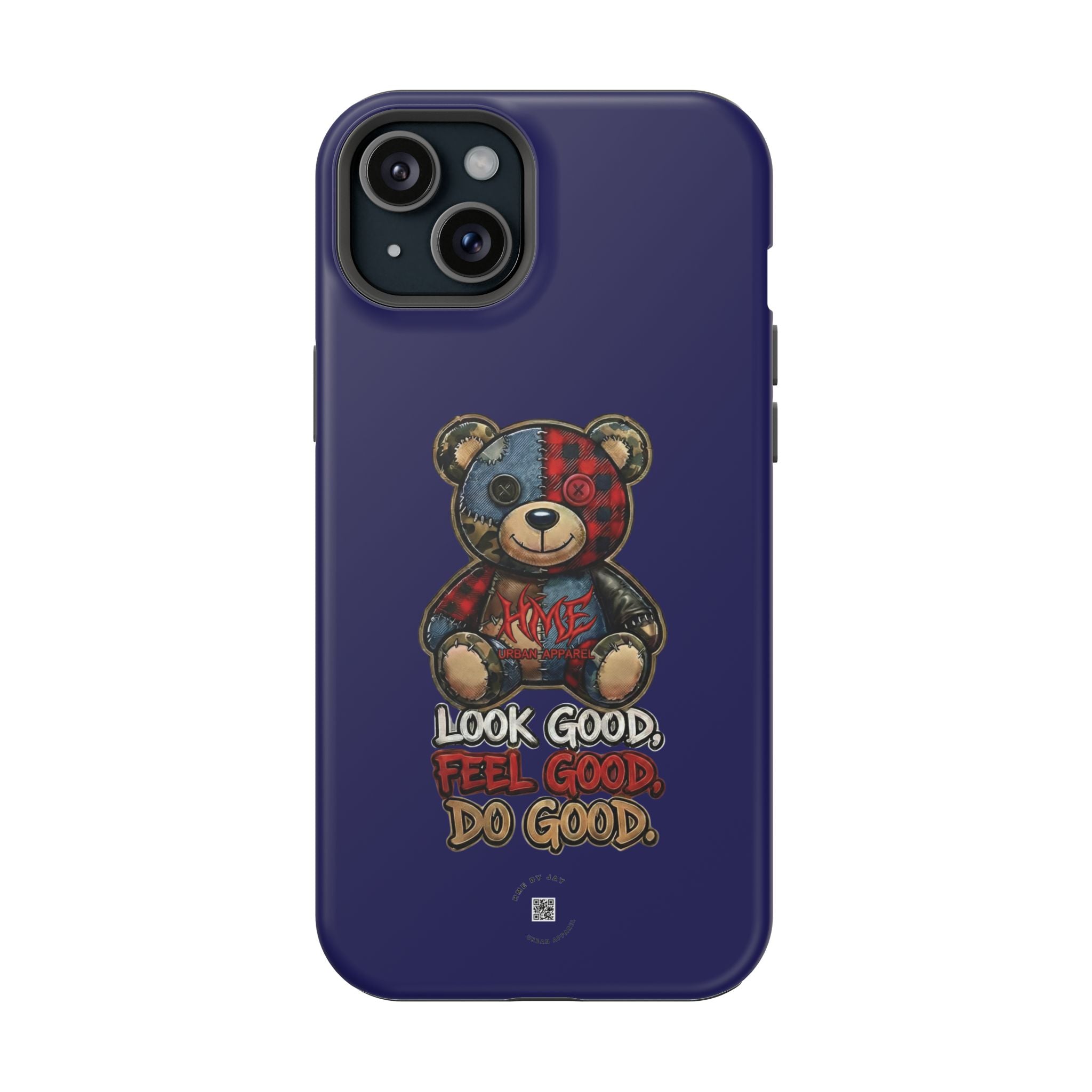 Phone Case — "Look Good, Feel Good, Do Good" Teddy Magnetic Impact-Resistant Case