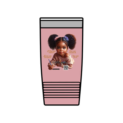 Ahnye’s Melanin Collection If you can dream it Insulated Tumbler, 20oz