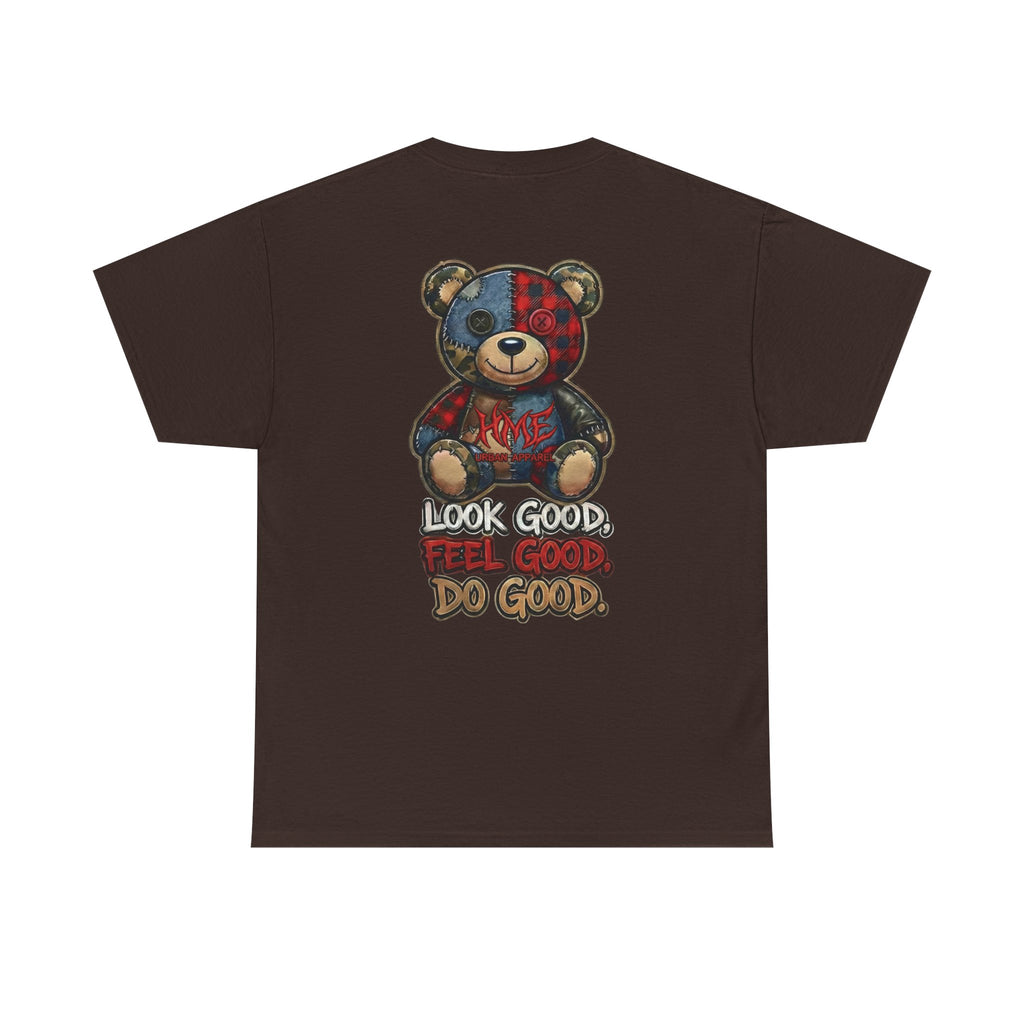 Graphic Teddy Bear Tee — "Look Good, Feel Good, Do Good" Cotton T-Shirt