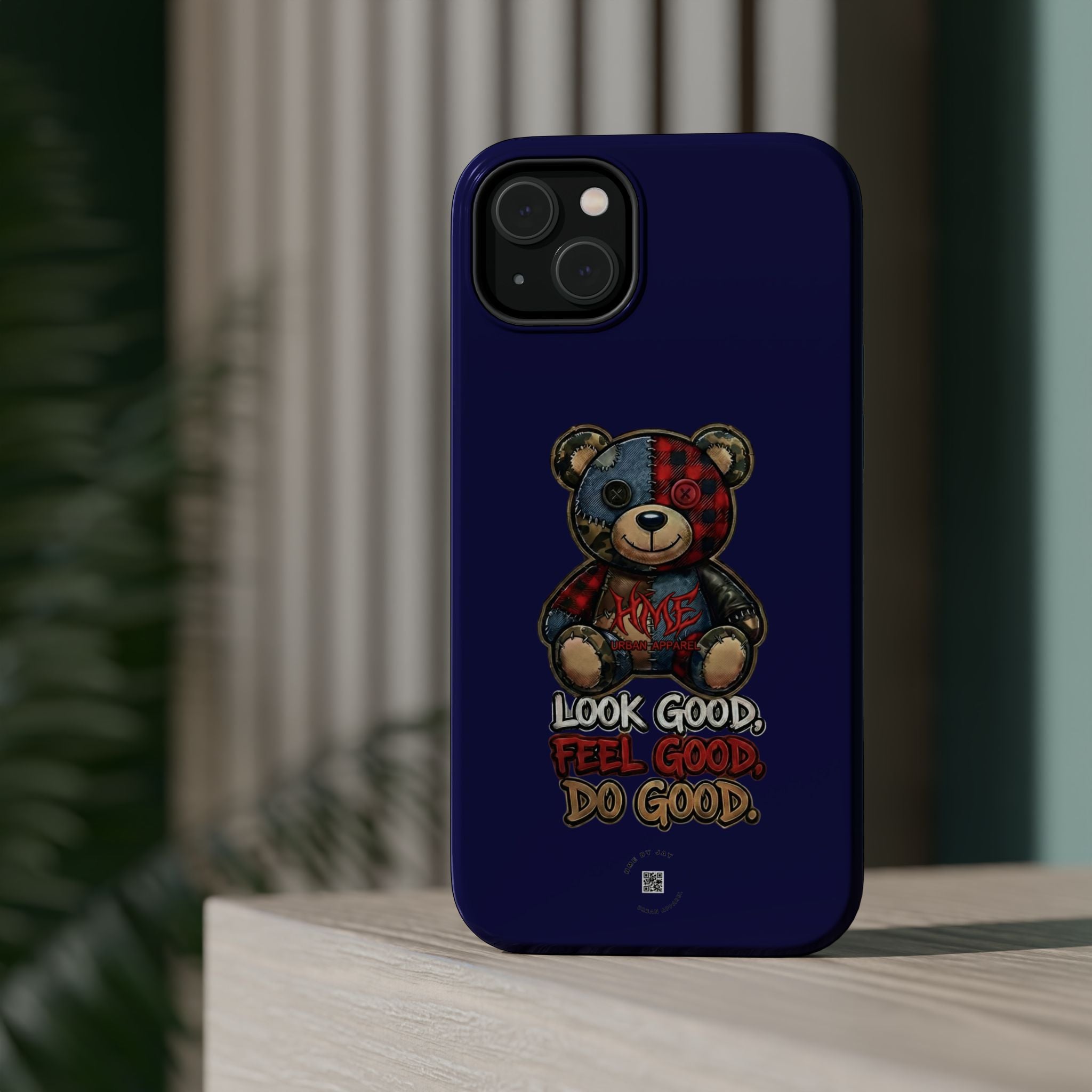 Phone Case — "Look Good, Feel Good, Do Good" Teddy Magnetic Impact-Resistant Case