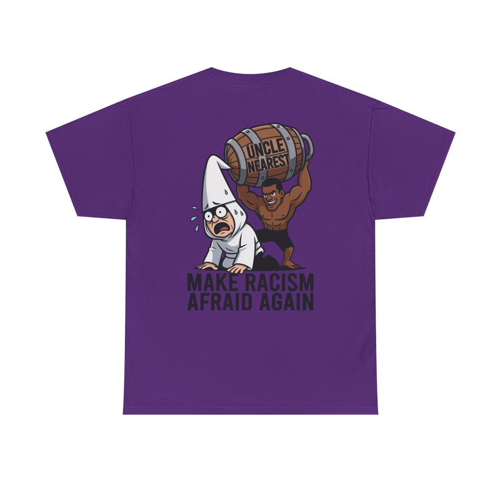 Make Racism Afraid Again T-Shirt