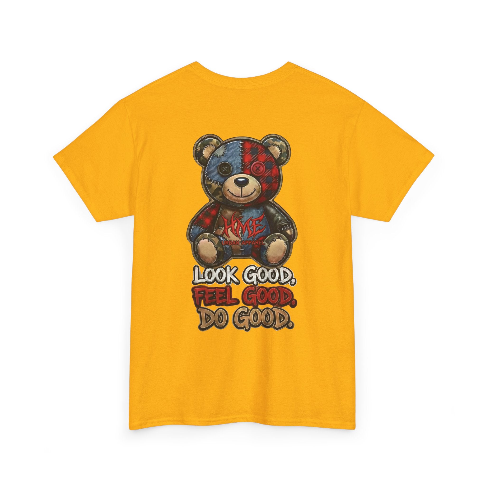 Graphic Teddy Bear Tee — "Look Good, Feel Good, Do Good" Cotton T-Shirt
