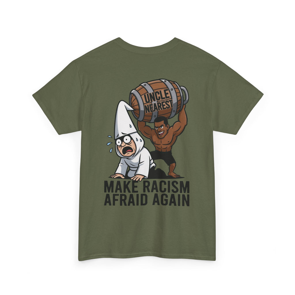 Make Racism Afraid Again T-Shirt