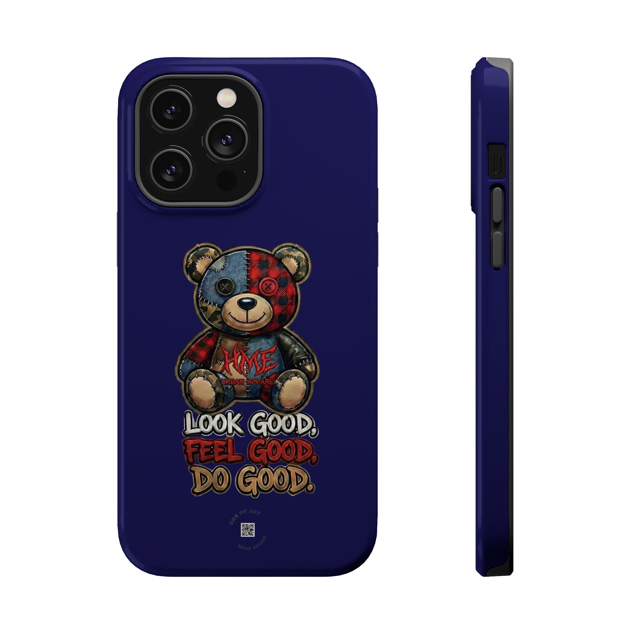 Phone Case — "Look Good, Feel Good, Do Good" Teddy Magnetic Impact-Resistant Case