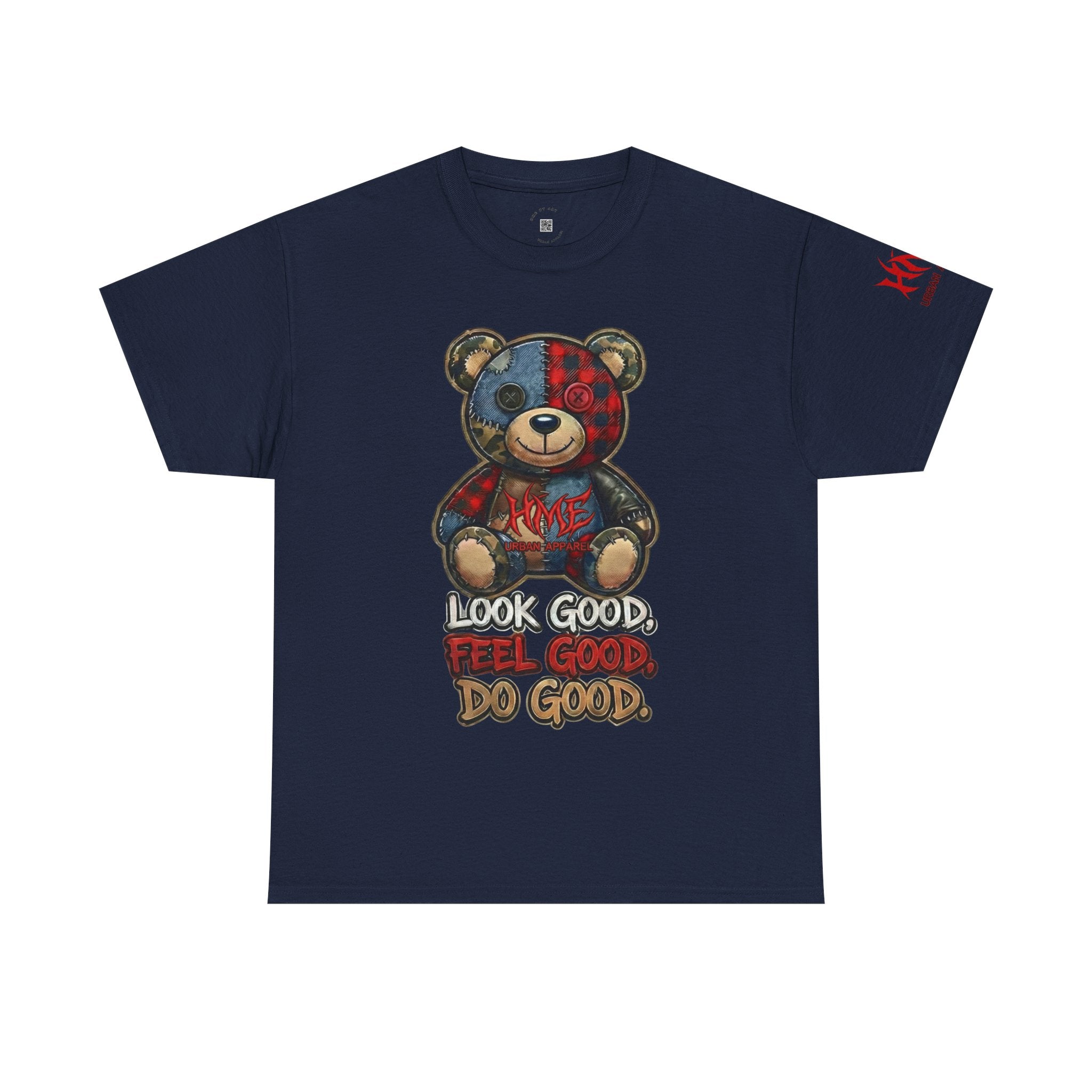 Graphic Teddy Bear Tee — "Look Good, Feel Good, Do Good" Cotton T-Shirt