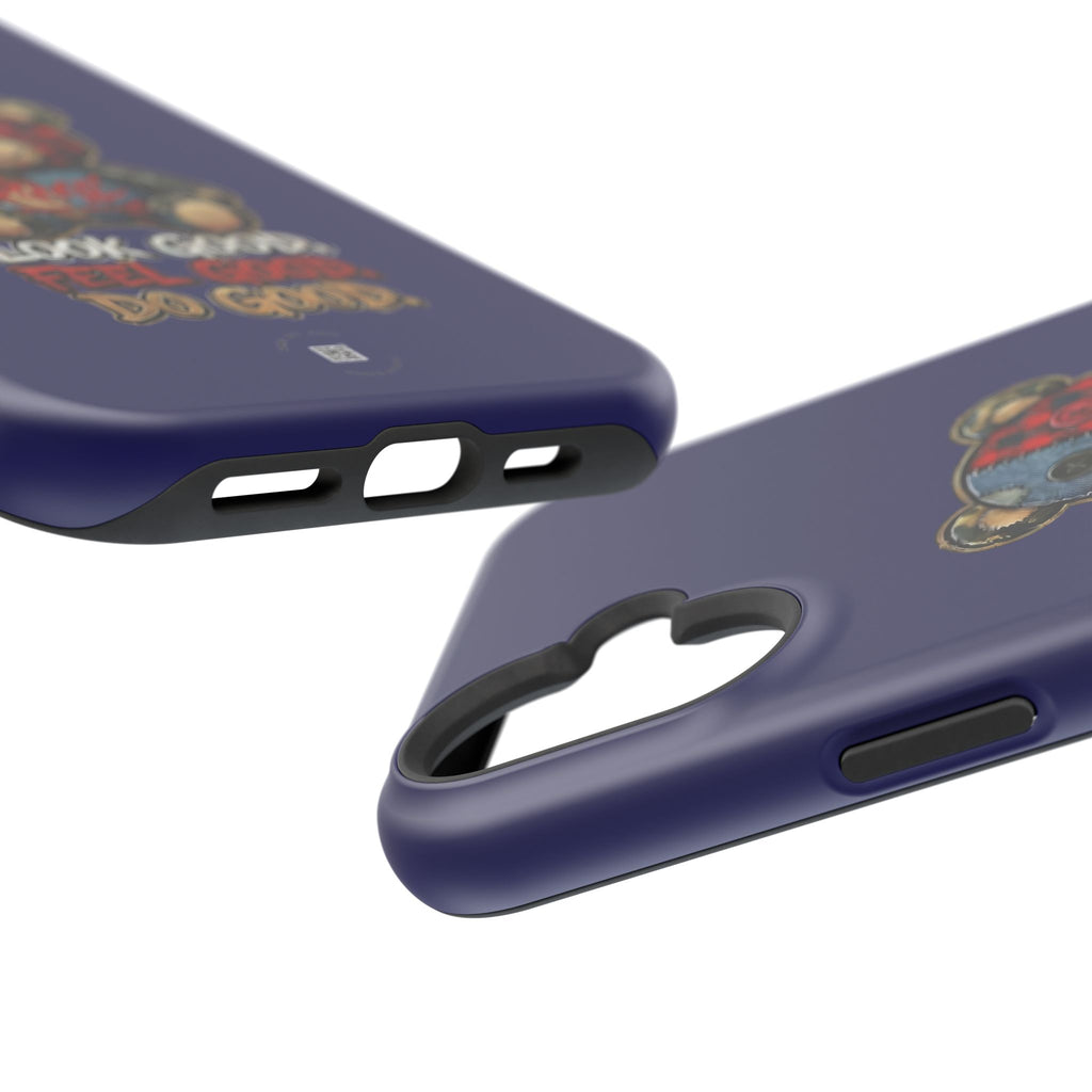 Phone Case — "Look Good, Feel Good, Do Good" Teddy Magnetic Impact-Resistant Case