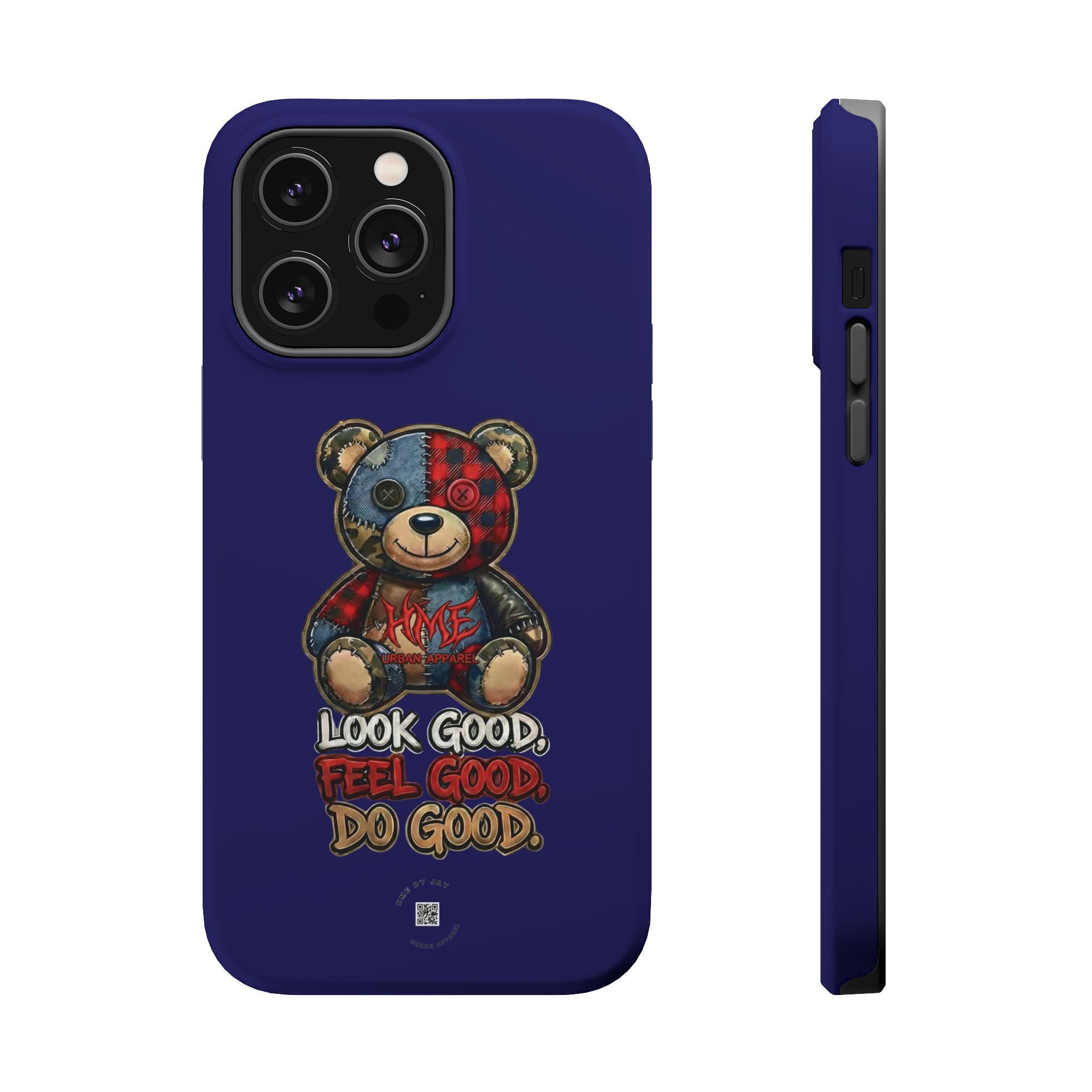 Phone Case — "Look Good, Feel Good, Do Good" Teddy Magnetic Impact-Resistant Case