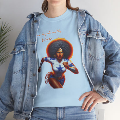 HME Dallas Wonder Woman Unapologetically Unisex Heavy Cotton Tee