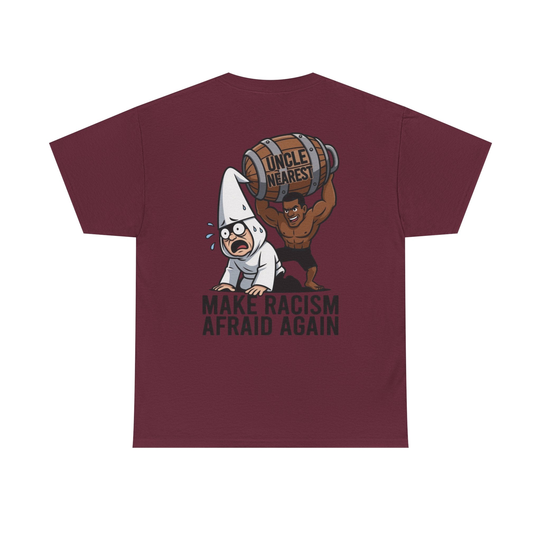 Make Racism Afraid Again T-Shirt