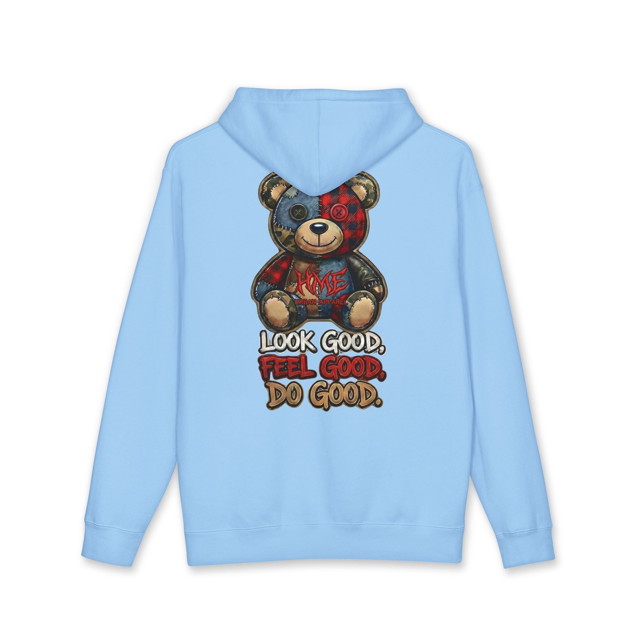 HME "Look Good, Feel Good, Do Good" Hoodie