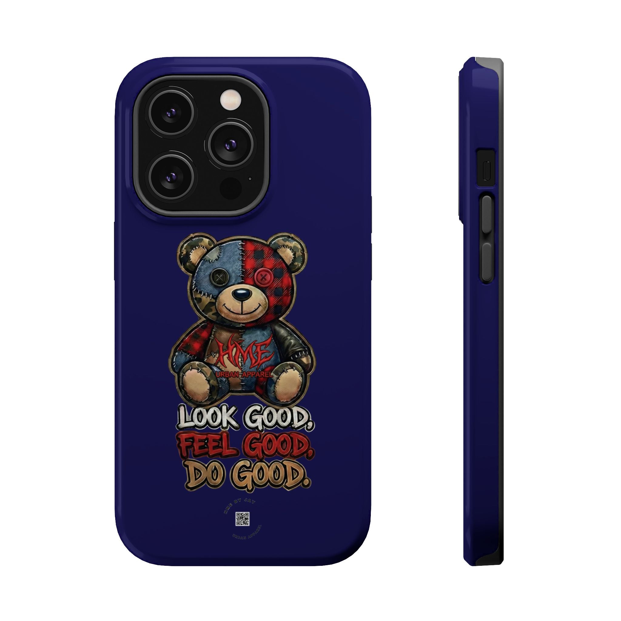 Phone Case — "Look Good, Feel Good, Do Good" Teddy Magnetic Impact-Resistant Case