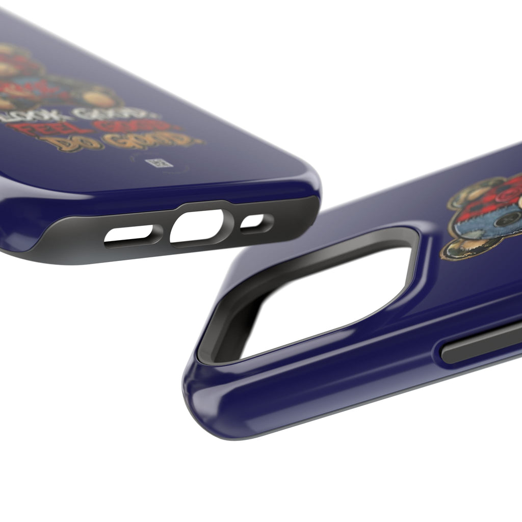 Phone Case — "Look Good, Feel Good, Do Good" Teddy Magnetic Impact-Resistant Case