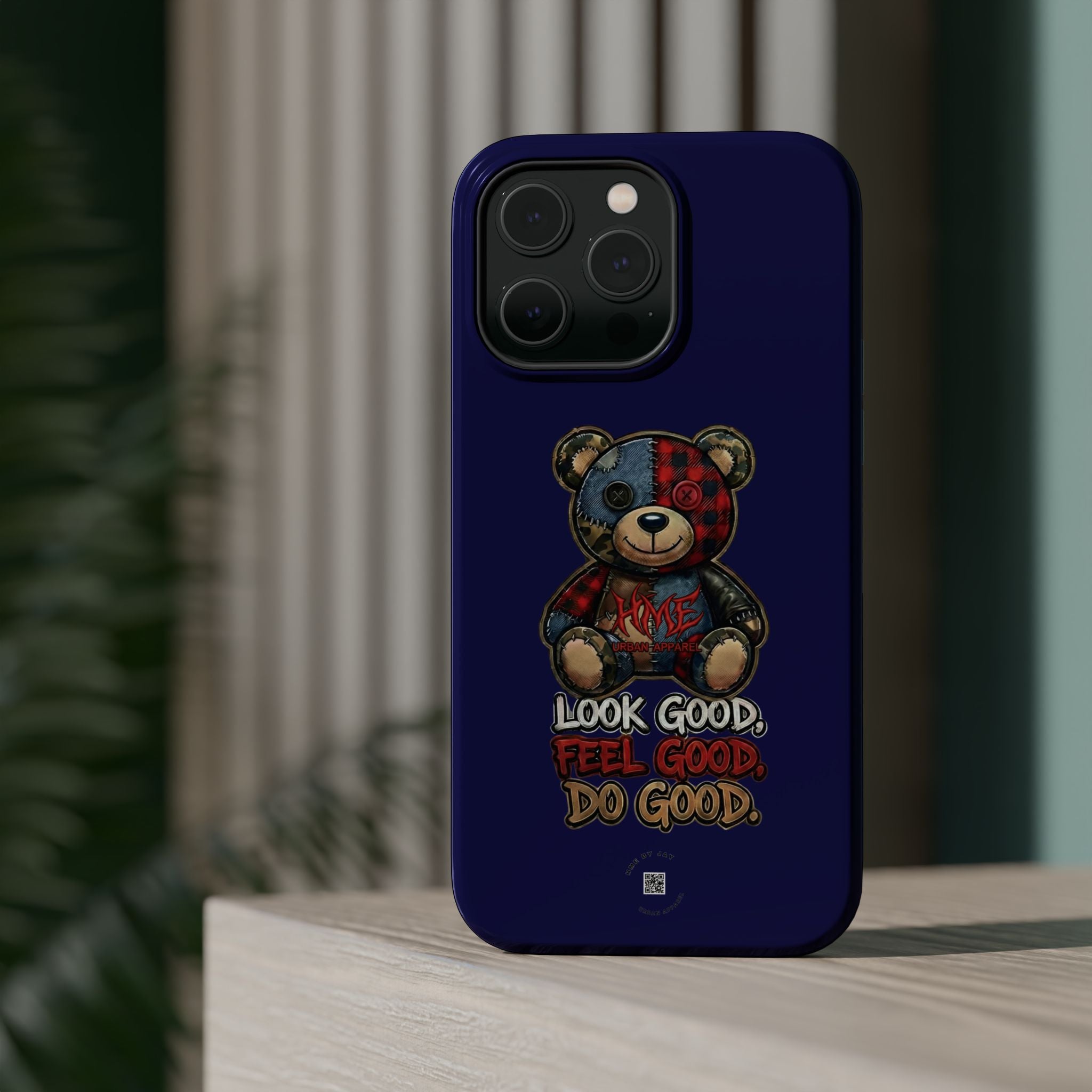 Phone Case — "Look Good, Feel Good, Do Good" Teddy Magnetic Impact-Resistant Case