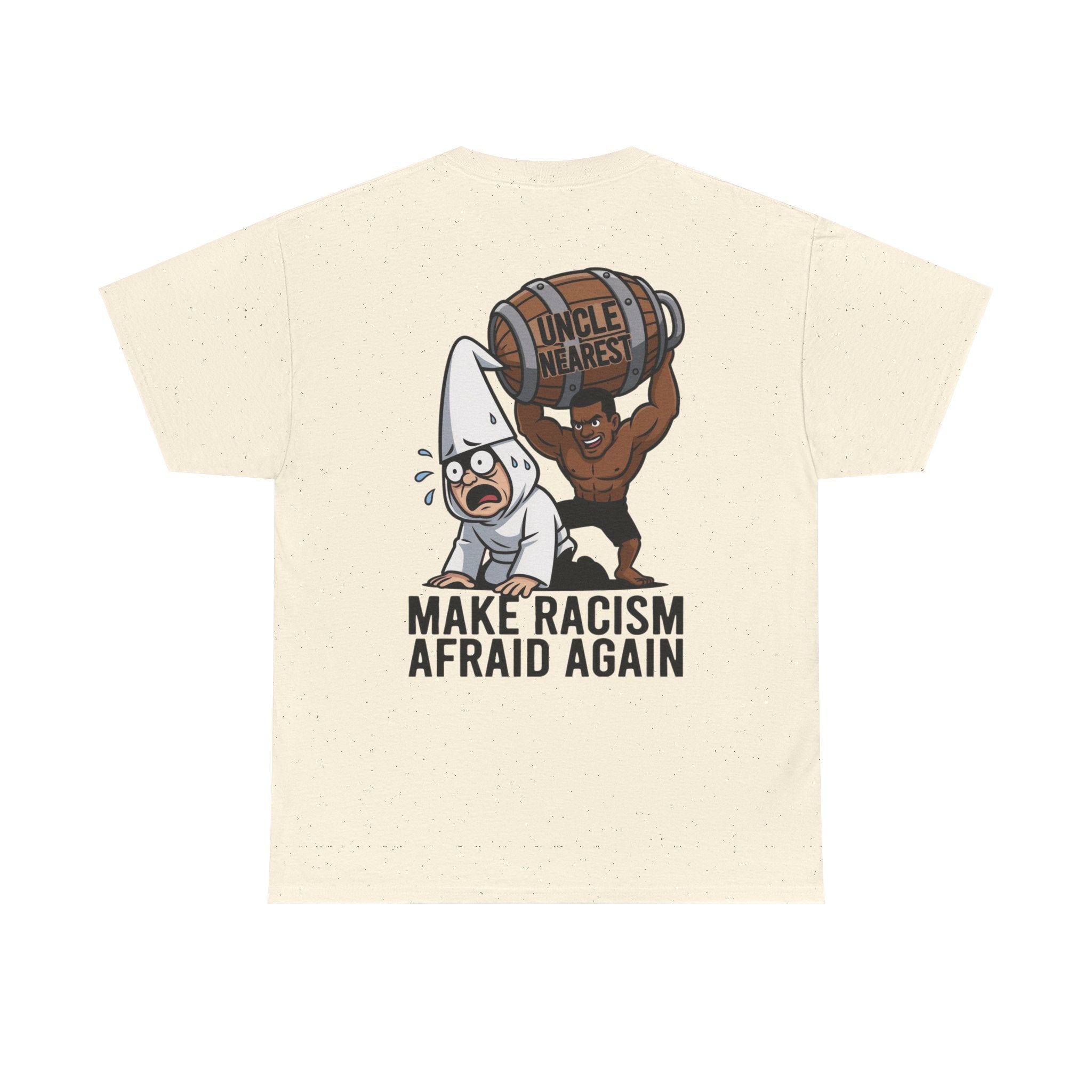 Make Racism Afraid Again T-Shirt