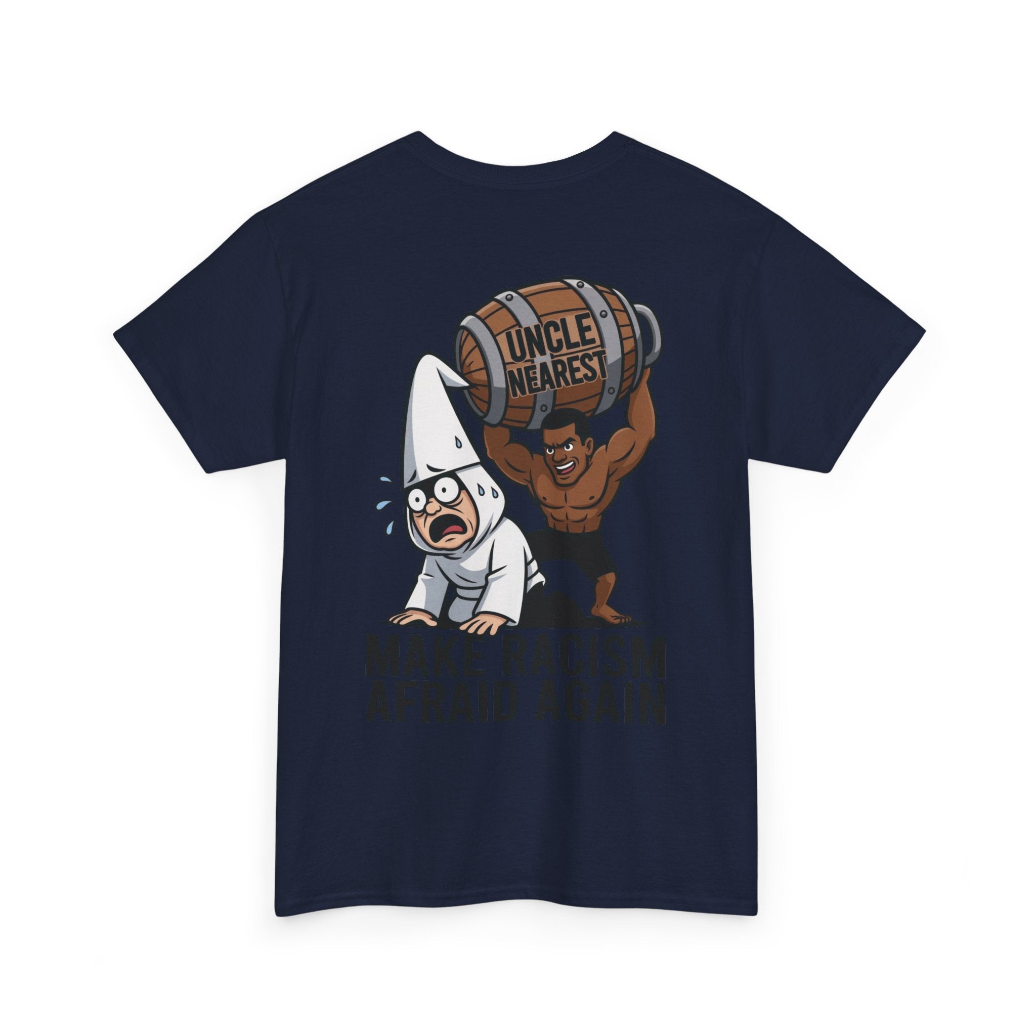 Make Racism Afraid Again T-Shirt