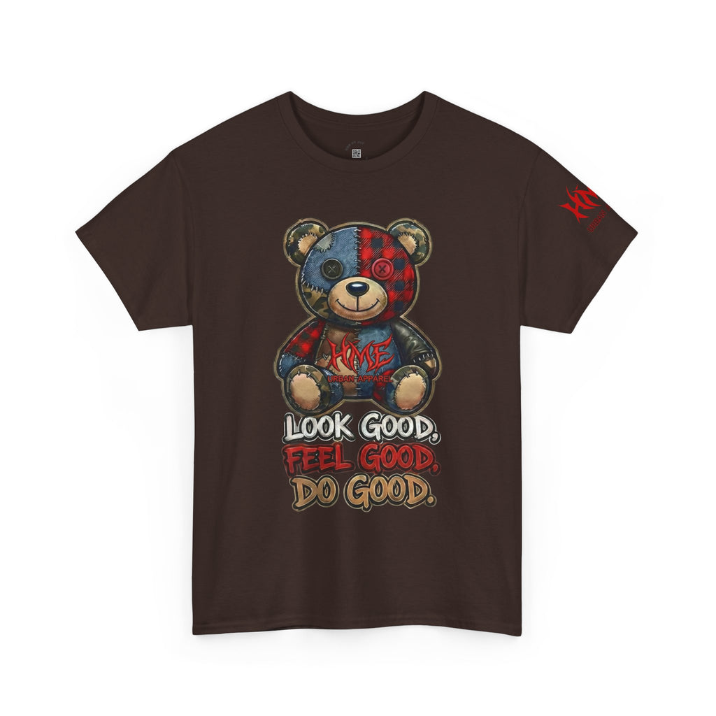 Graphic Teddy Bear Tee — "Look Good, Feel Good, Do Good" Cotton T-Shirt