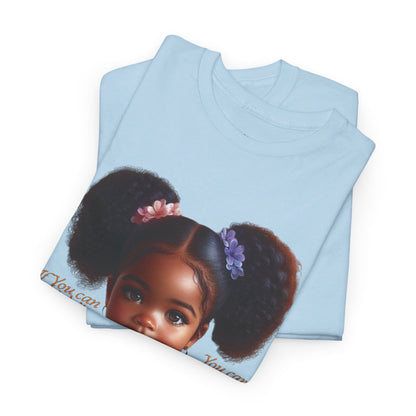 Ahnye’s Melanin Collection If you can think it Unisex Heavy Cotton Tee