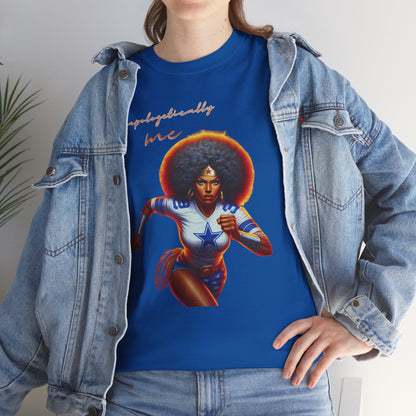 HME Dallas Wonder Woman Unapologetically Unisex Heavy Cotton Tee