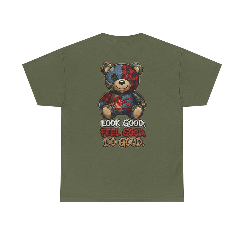 Graphic Teddy Bear Tee — "Look Good, Feel Good, Do Good" Cotton T-Shirt