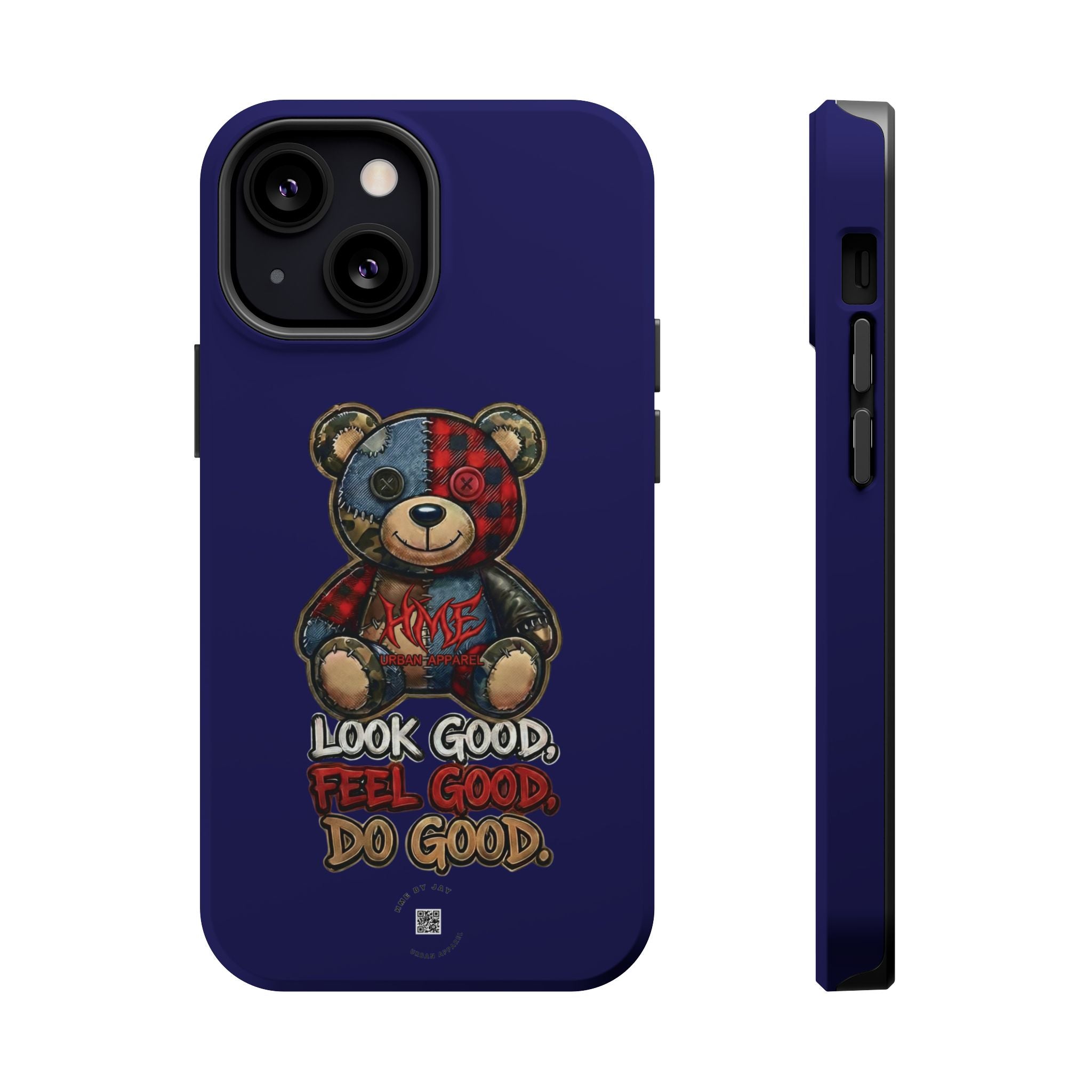 Phone Case — "Look Good, Feel Good, Do Good" Teddy Magnetic Impact-Resistant Case