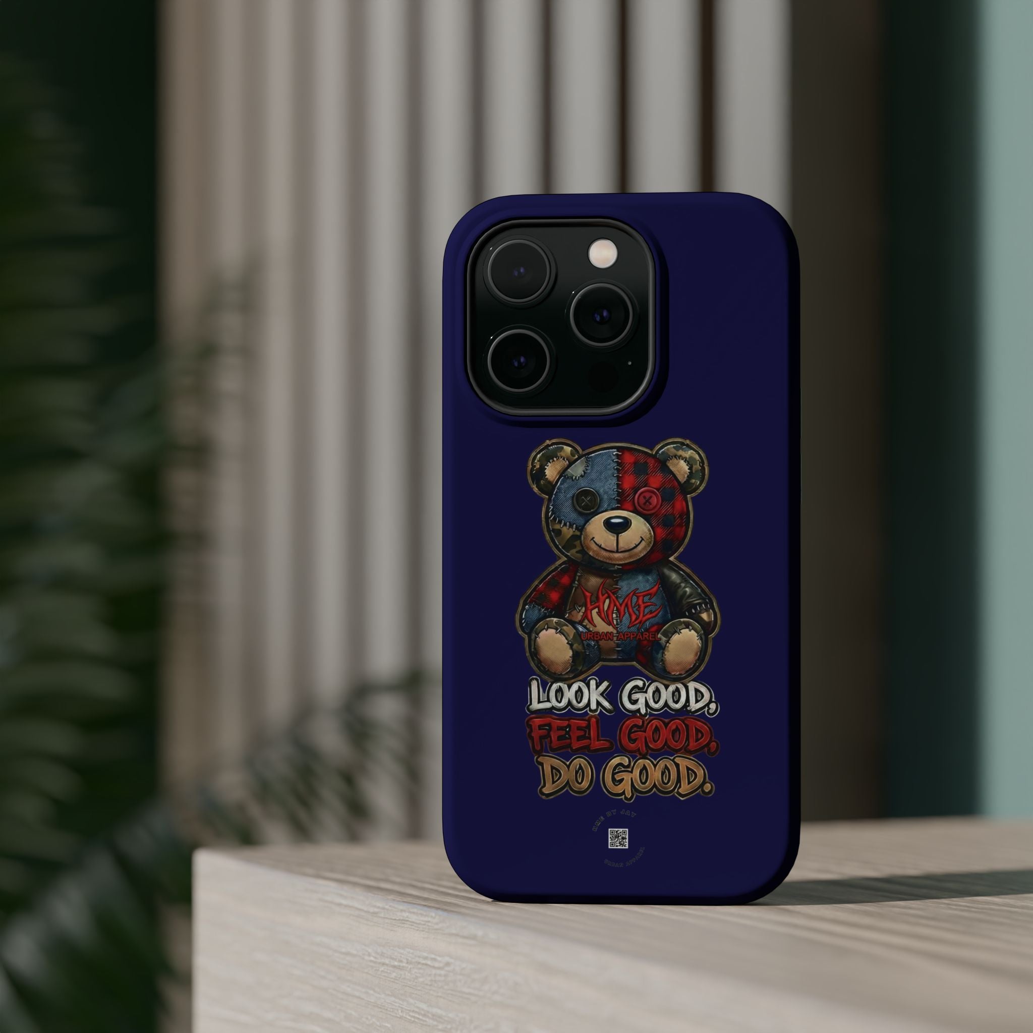 Phone Case — "Look Good, Feel Good, Do Good" Teddy Magnetic Impact-Resistant Case