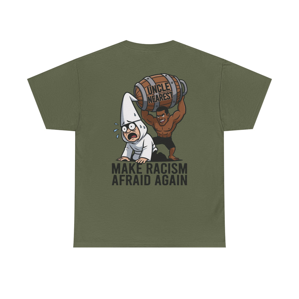 Make Racism Afraid Again T-Shirt