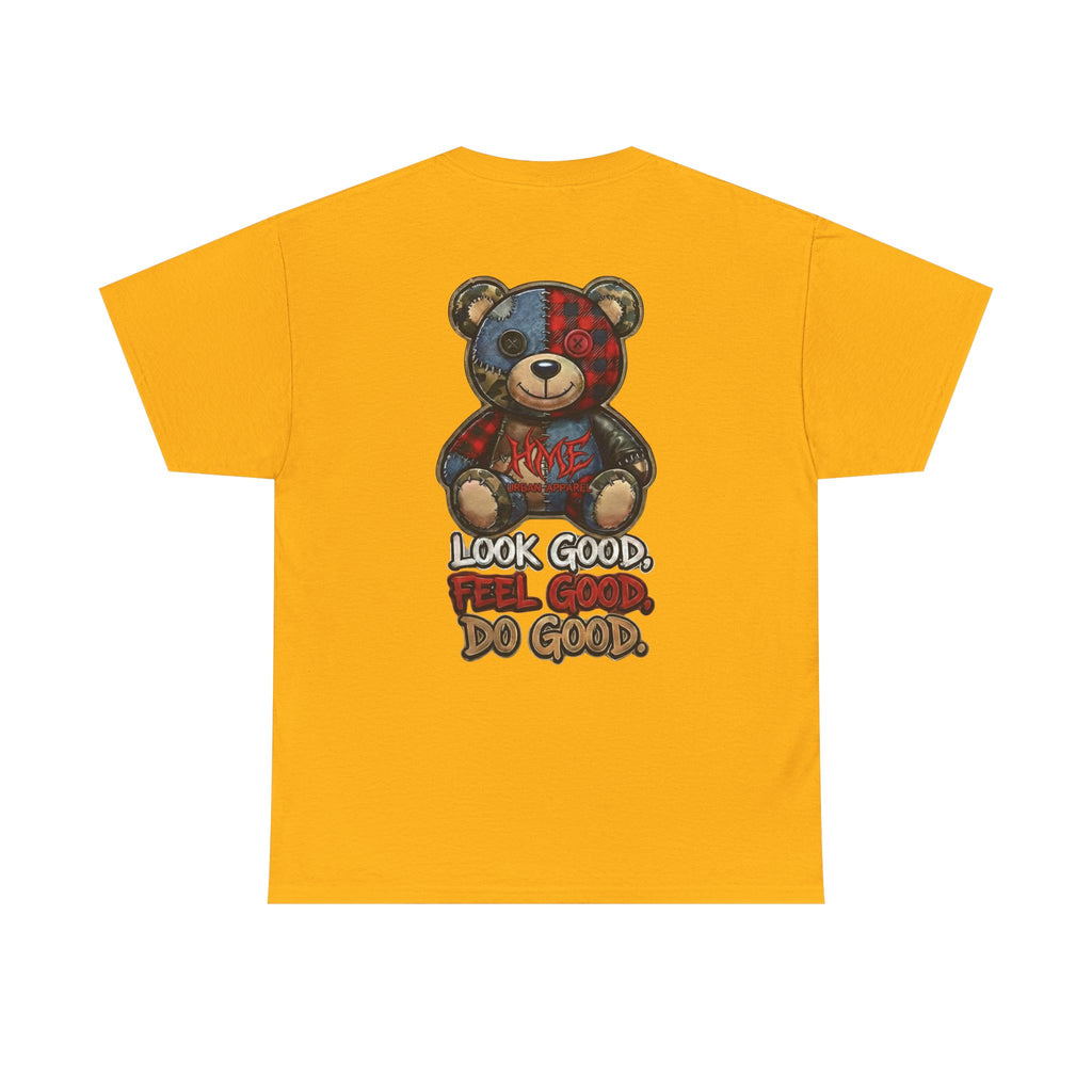 Graphic Teddy Bear Tee — "Look Good, Feel Good, Do Good" Cotton T-Shirt