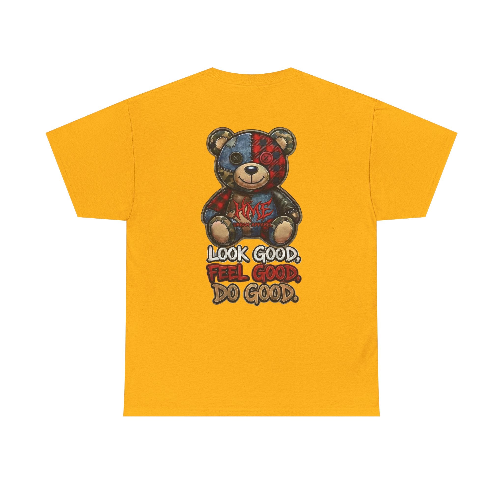 Graphic Teddy Bear Tee — "Look Good, Feel Good, Do Good" Cotton T-Shirt