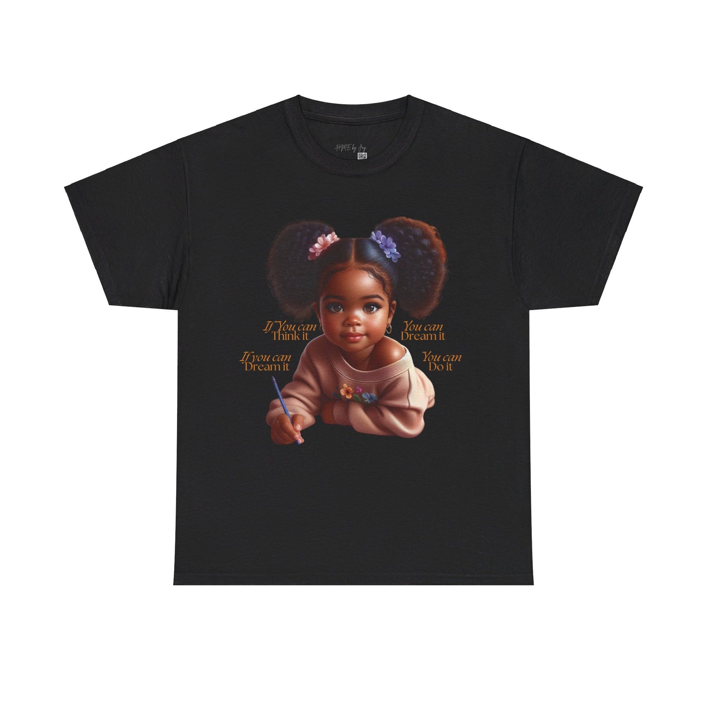 Ahnye’s Melanin Collection If you can think it Unisex Heavy Cotton Tee